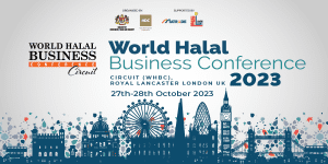 WORLD HALAL BUSINESS CONFERENCE EXPANDS ITS REACH TO THE UK