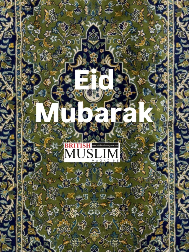 🌙✨ Eid Mubarak to Our Beautiful British Muslim Family! ✨🌙

As the crescent moon lights up our skies, we come together in gratitude and joy. To all our incredible readers, may your Eid be filled with barakah, love, and unforgettable moments.

Whether you’re celebrating alone, surrounded by family, or gathered with friends, we hope you’ve spoilt yourself with lots of amazing food, heartfelt laughter, and spiritual joy! 🍽️💛

You’ve fasted, prayed, reflected and now, it’s time to rejoice. From everyone at British Muslim Magazine, we wish you a truly blessed Eid Mubarak!
May this sacred day bring light to your heart and peace to your soul.

#EidMubarak #BritishMuslims #Eid2025 #UnityInFaith #MuslimJoy #BarakahMoments #EidVibes #CelebrateEid